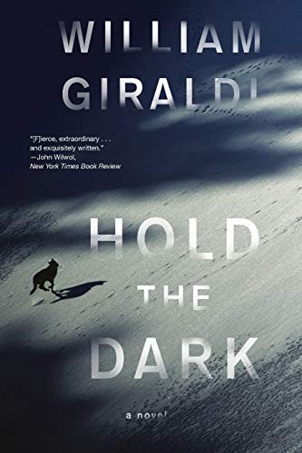 William Giraldi: Hold the Dark (Paperback, 2015, Liveright)