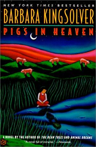 Barbara Kingsolver: Pigs in Heaven (Tandem Library)