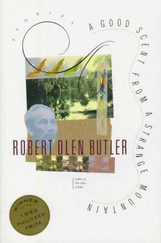 Robert Olen Butler: A good scent from a strange mountain (1992, H. Holt)
