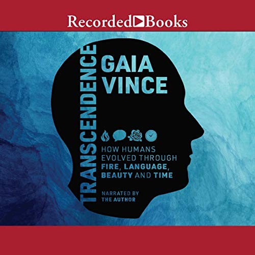 Gaia Vince: Transcendence (AudiobookFormat, 2020, Recorded Books, Inc. and Blackstone Publishing)