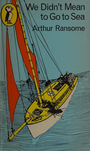 Arthur Ransome: We didn't mean to go to sea (1969, Penguin)