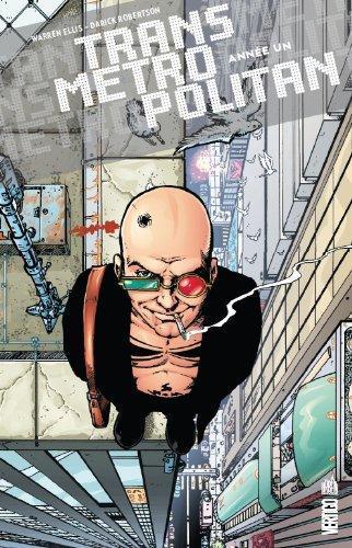 Warren Ellis, Darick Robertson: Transmetropolitan - Année un (French language)