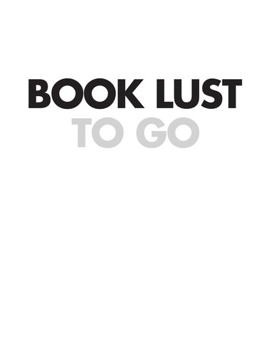 Nancy Pearl: Book lust to go (2010, Sasquatch Books)