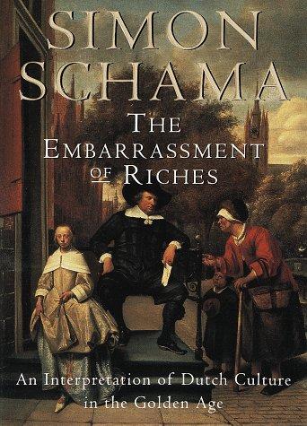 Simon Schama: The Embarrassment of Riches (Paperback, 1997, Vintage)