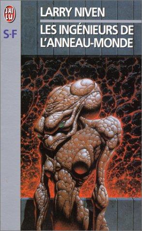 Larry Niven: Les ingénieurs de l'anneau-monde (Paperback, French language, 1999, J'ai lu)