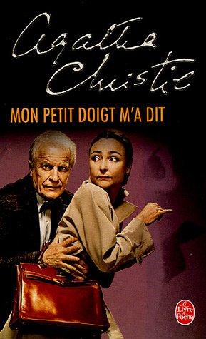 Agatha Christie: Mon petit doigt m'a dit (Paperback, French language, 1995, LGF)