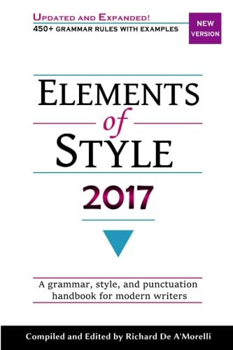 Richard De A'Morelli: Elements of Style (Paperback, 2016, Spectrum Ink)