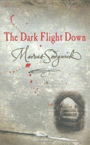 Marcus Sedgwick: Dark Flight Down (Book of Dead Days) (Hardcover, 2004, Orion Children's Books (an Imprint of The Orion Publishing Group Ltd ))