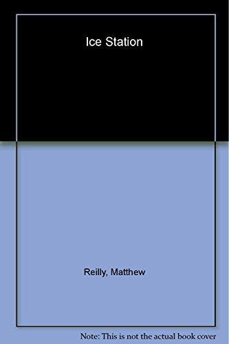 Matthew Reilly: Ice Station