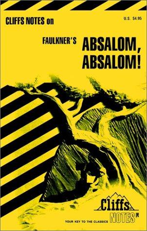 James Lamar Roberts: Absalom, Absalom! (1970, Cliff's Notes)