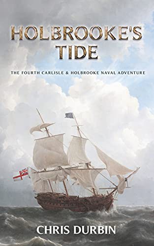 Chris Durbin: Holbrooke's Tide (Paperback, 2019, Independently Published, Independently published)