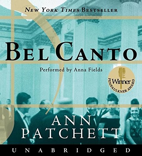 Ann Patchett: Bel Canto CD (HarperAudio)