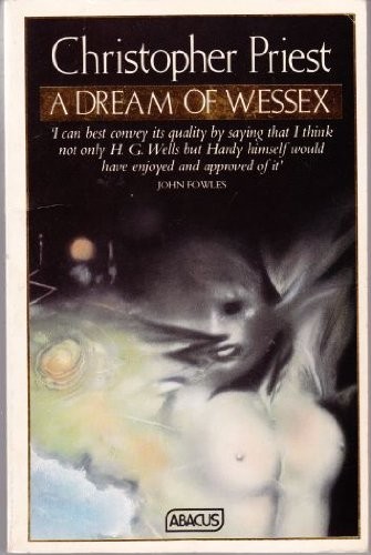 Christopher Priest: A dream of Wessex (1987, Abacus)