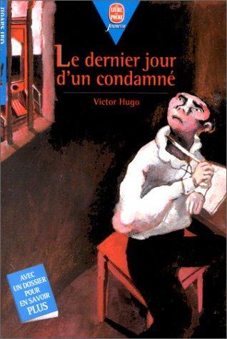 Victor Hugo, Vincent Vanoli: Le dernier jour d'un condamné (Paperback, French language, 2001, Hachette Jeunesse Roman)