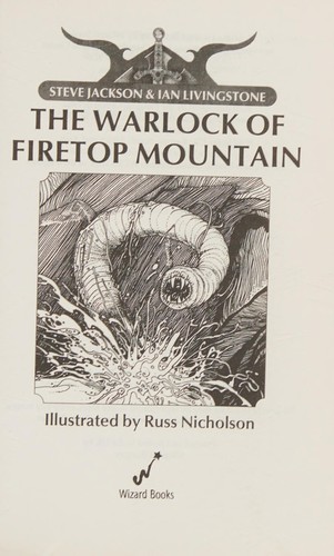 Jackson, Steve, Ian Livingstone: Warlock of Firetop Mountain (2009, Icon Books, Limited)