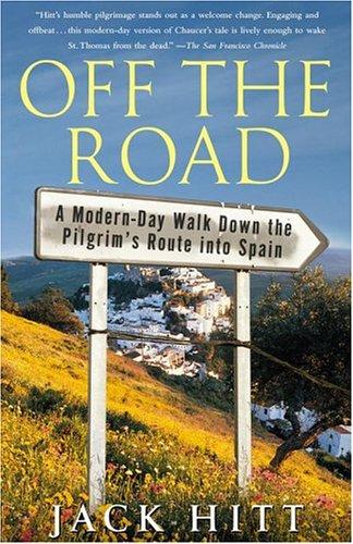 Jack Hitt: Off the road (2005, Simon & Schuster Paperbacks)