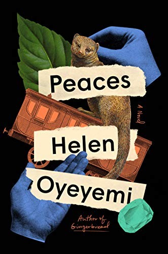 Helen Oyeyemi: Peaces (Hardcover, Riverhead Books)