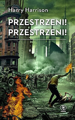 Eric Michael Summerer, Harry Harrison: Przestrzeni! Przestrzeni! (Hardcover, Polish language, 2019, Rebis)