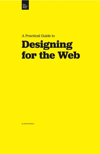 Mark Boulton: A practical guide to designing for the web (2009, Mark Boulton Design)