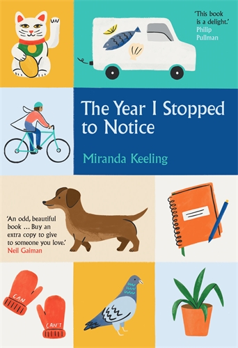 Miranda Keeling: The Year I Stopped to Notice (2022, Icon Books, Limited)