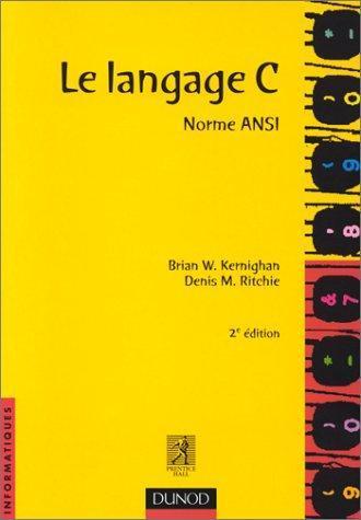 Brian Kernighan, Dennis M. Ritchie: Le langage C (French language, 2000)
