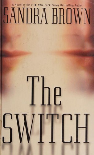 Sandra Brown: The Switch (2000, Thorndike Press)