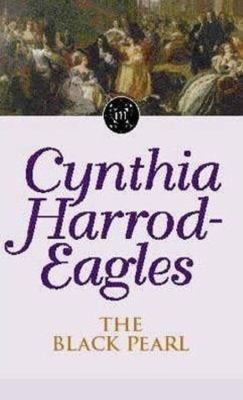 Cynthia Harrod-Eagles: The Black Pearl
            
                Morland Dynasty (2001, Little, Brown Young Readers)