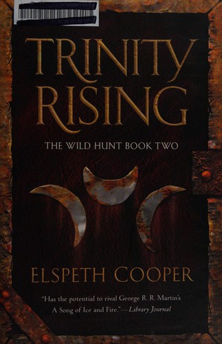 Elspeth Cooper: Trinity rising (2013, Tor)