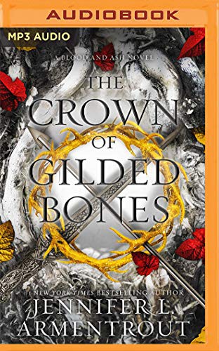 Jennifer L. Armentrout: The Crown of Gilded Bones (AudiobookFormat, 2021, Brilliance Audio)