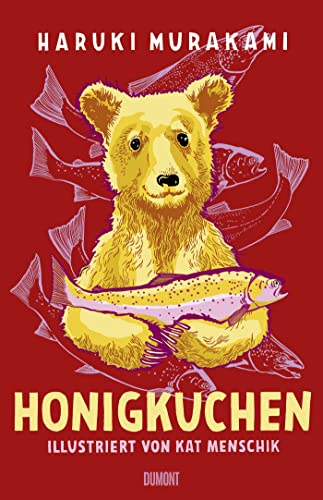 Haruki Murakami, Kat Menschik: Honigkuchen (Hardcover, German language, 2023, DUMONT Buchverlag)