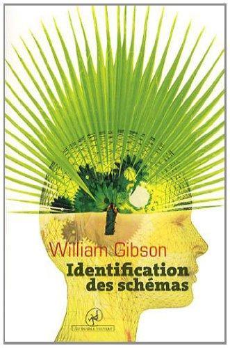 William Gibson: Identification des schémas (French language, 2004)