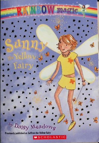 Daisy Meadows: Sunny the yellow fairy (2003, Scholastic Inc.)