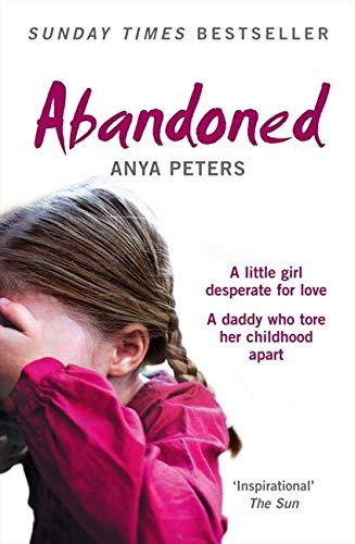 Anya Peters: Abandoned (Paperback, 2013, Harper Element, HarperElement)