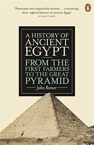 John Romer: A History of Ancient Egypt (Paperback, 2013, Penguin UK)