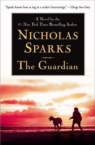 Nicholas Sparks: The Guardian (2005, Grand Central Publishing)