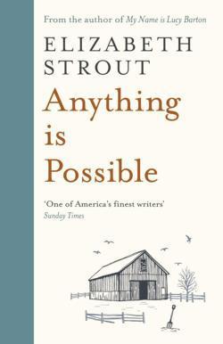 Elizabeth Strout: Anything is Possible (2017)