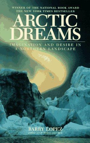 Barry Lopez: Arctic Dreams (Paperback, 1988, Bantam)