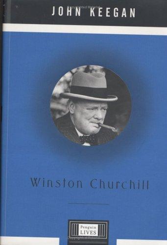 John Keegan: Winston Churchill (2002, Viking)