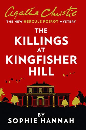 Sophie Hannah: The Killings at Kingfisher Hill (Paperback, 2021, HarperCollins)
