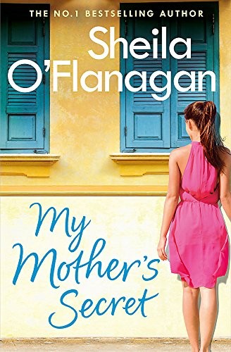 Sheila O'Flanagan: My Mother's Secret (2016, Headline)