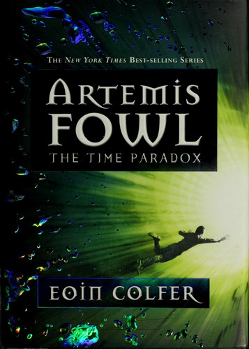 Eoin Colfer: The Time Paradox (Hardcover, 2008, Hyperion Books for Children)