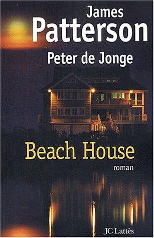 J. Patterson: Beach House (Paperback, French language, 2003, Lattès J.-C.)