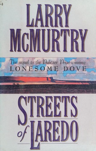 Larry McMurtry: Streets of Laredo (1993, Simon & Schuster)