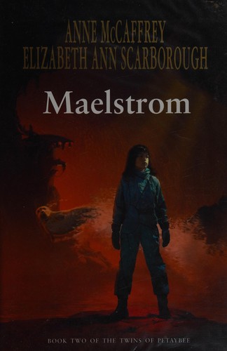 Anne McCaffrey: Maelstrom (2007, Bantam)