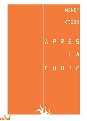 Nancy Kress: après la chute (French language, 2014)