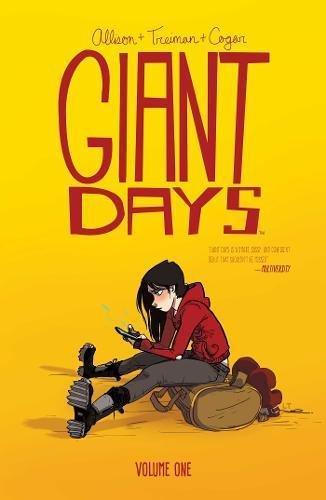 John Allison: Giant Days, Vol. 1 (Giant Days, #1) (2015)