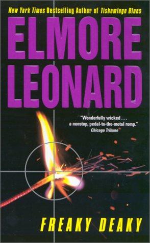 Elmore Leonard: Freaky Deaky (Paperback, 2002, HarperTorch)