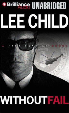 Lee Child: Without Fail (Jack Reacher) (AudiobookFormat, 2002, Brilliance Audio Unabridged)