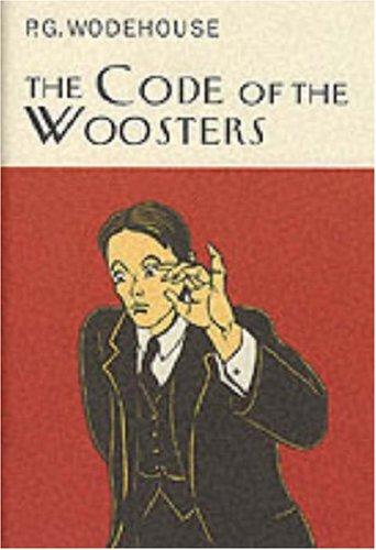 P. G. Wodehouse: The Code of the Woosters (Hardcover, 2000, Everyman's Library)