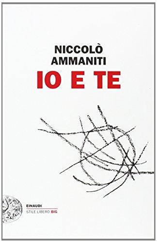 Niccolò Ammaniti: Io e te (Italian language, 2010)